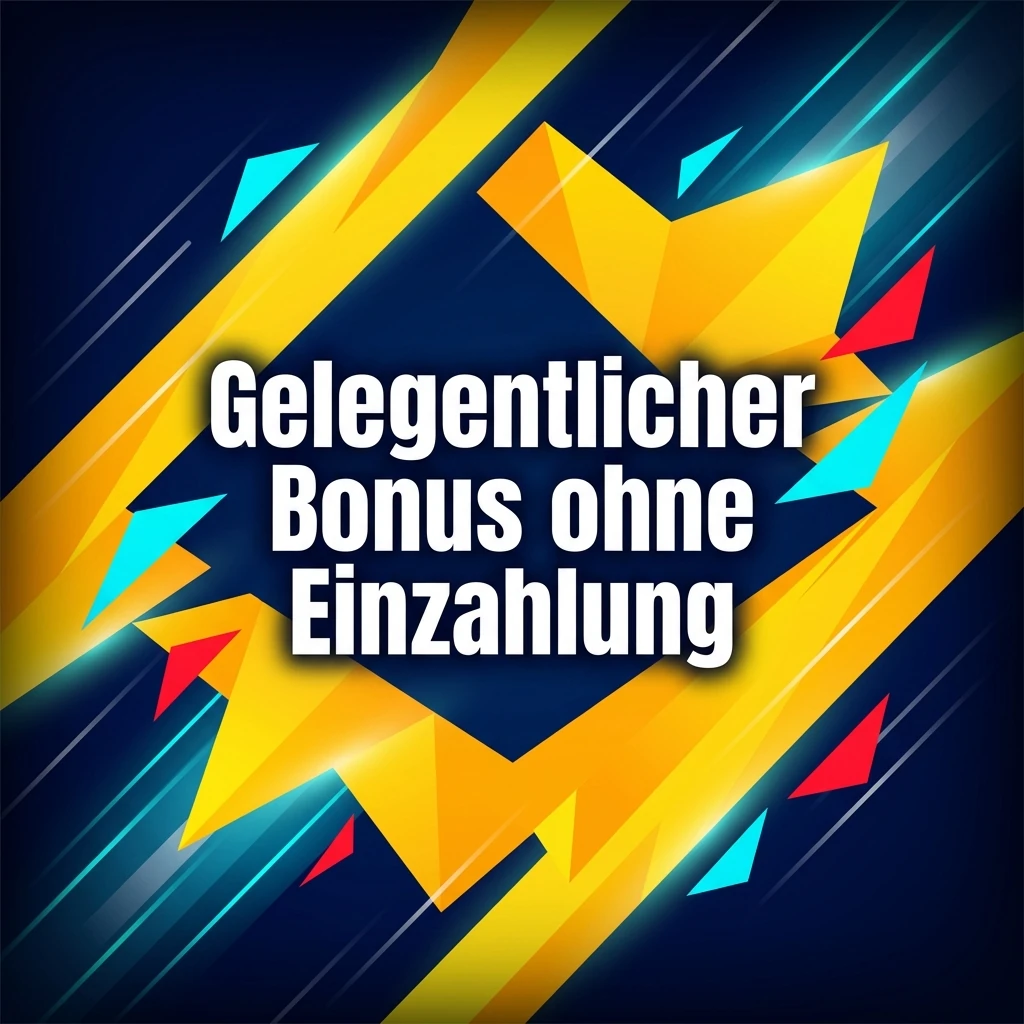 Gelegentlicher Bonus ohne Einzahlung